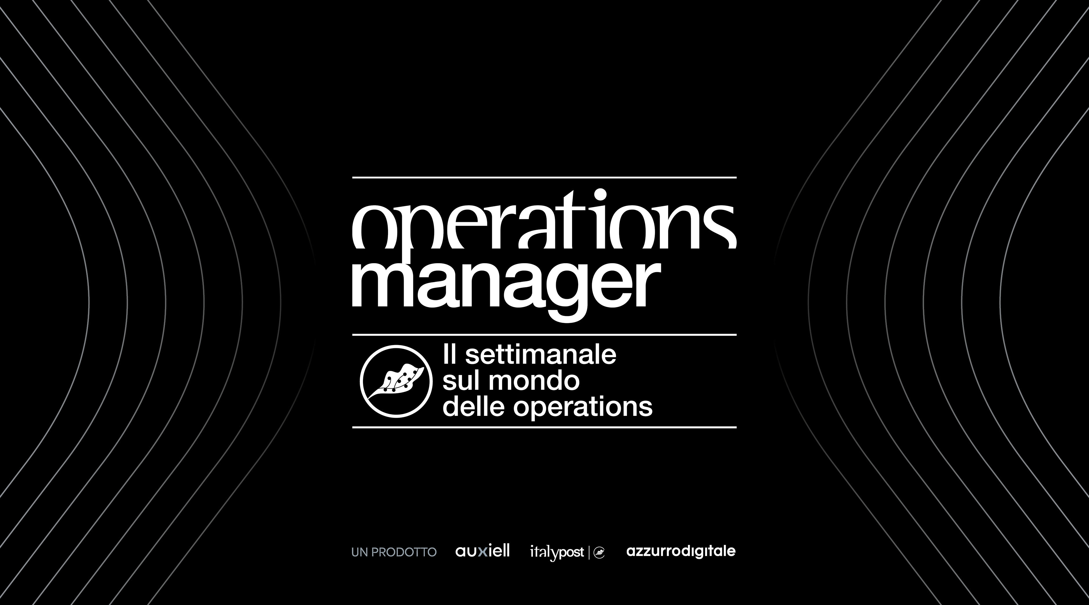 Operations Manager: la rivista per chi guida il cambiamento